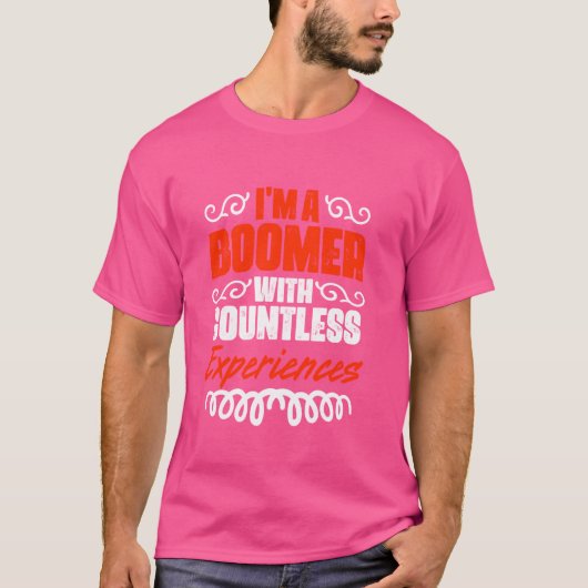 Talloze Ervaringen Grappige Boomers Generation Bab T-shirt (Voorkant)