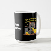 Talloze verschrikkingen wachten, maar ik blijf tro koffiemok (Voorkant rechts)