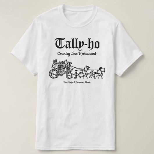 Tally-ho Restaurant, Park Ridge & Evanston, IL T-shirt (Design voorkant)