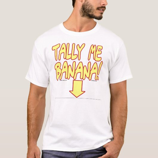 Tally me Banana! T-shirt (Voorkant)