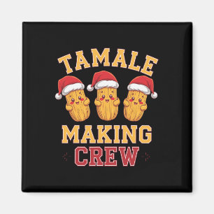 Tamale maakt crew Tamale seizoen grappig Mexicaans Magneet