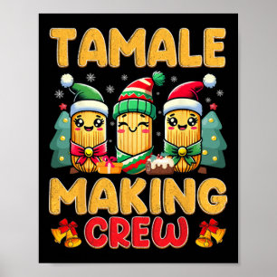 Tamale maakt crew Tamale seizoen grappig Mexicaans Poster