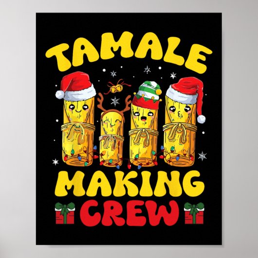 Tamale maakt crew Tamale seizoen grappig Mexicaans Poster (Voorkant)