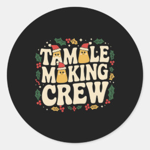 Tamale maakt crew Tamale seizoen grappig Mexicaans Ronde Sticker