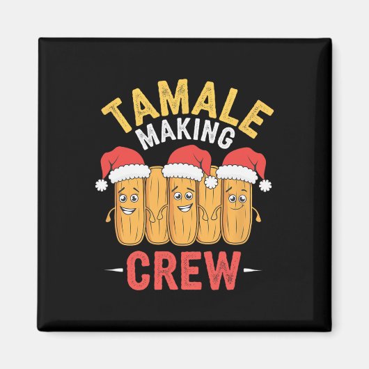 Tamale maken Crew Christmas Cooking Party Fun Magneet (Voorkant)