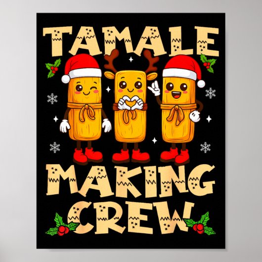 Tamale Making Crew Tamale Season Funny Mexican Chr Poster (Voorkant)