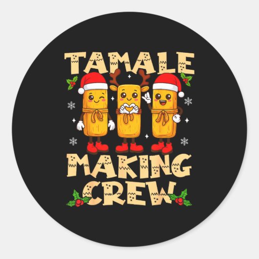 Tamale Making Crew Tamale Season Funny Mexican Chr Ronde Sticker (Voorkant)