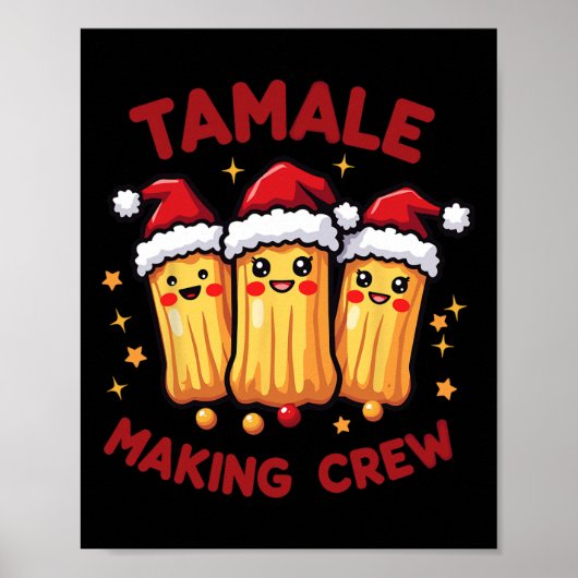 Tamale Making Crew Tamale Seizoen Grappig Mexicaan Poster (Voorkant)