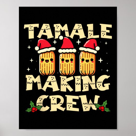 Tamale Making Crew Tamale Seizoen Leuk Mexicaans C Poster (Voorkant)