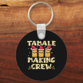 Tamale Making Crew Tamale Seizoen Leuk Mexicaans C Sleutelhanger (Voorkant)