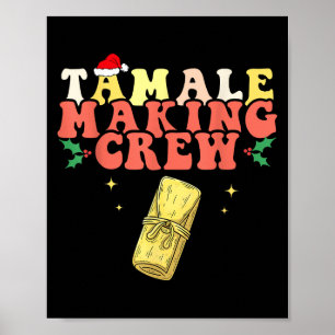 Tamale Making Crew Tamale Seizoen Mexicaanse Kerst Poster