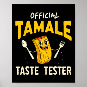 Tamale Smaaktester Grappig Mexicaans Eten Tamale M Poster