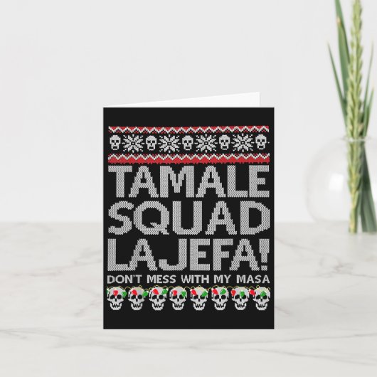 Tamale Squad La Jefa niet knoeien met mijn masa Kaart (Voorkant)