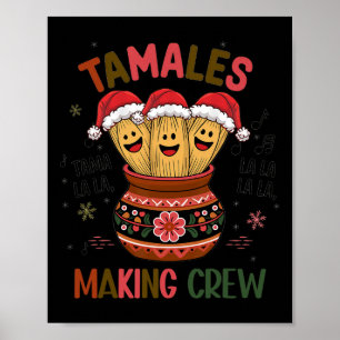 Tamales maken bemanning Tamale seizoen grappig Mex Poster