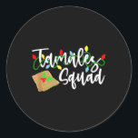 Tamales Squad Tamales Crew Fun Christmas Ronde Sticker<br><div class="desc">Tamales Squad Tamales Crew Fun Christmas</div>