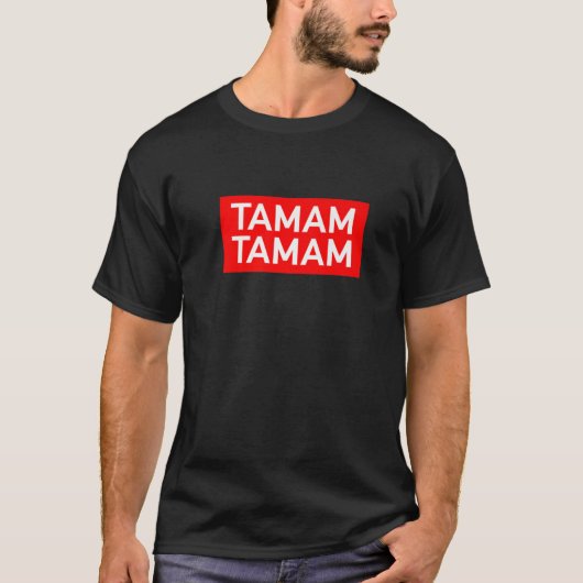 Tamam Tamam Tmm Turkije Sucuk Mashallah Arabic Cüs T-shirt (Voorkant)