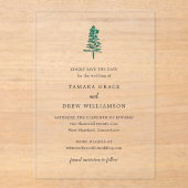 Tamara Pine Tree Modern Wedding Save the Date Acryl Uitnodigingen (Voorkant)