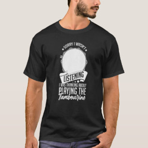 Tambourine Instrument Drum Player Music Beginner L T-shirt
