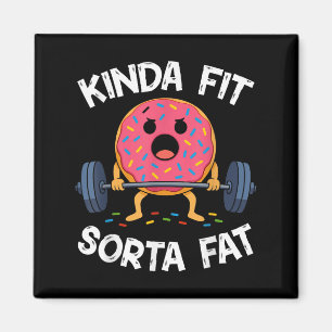 Tamelijk Fit Enigszins Vet - Grappige Gym Donut Ge Magneet