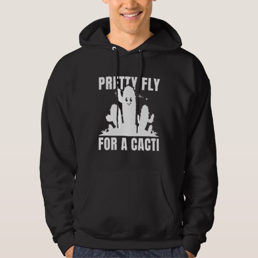 Tamelijk Stoer Voor Een Cactus Hoodie (Voorkant)