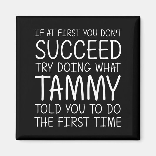 Tammy Gift Name D Birthday Funny Christmas Joke  Magneet (Voorkant)