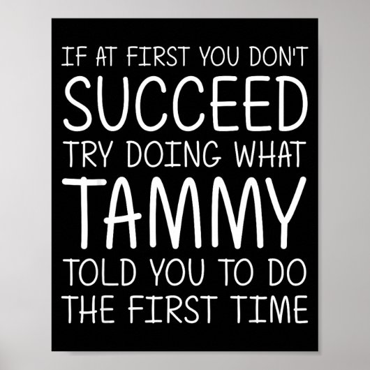 Tammy Gift Name D Birthday Funny Christmas Joke  Poster (Voorkant)