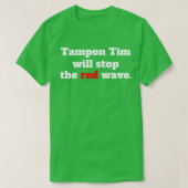 Tampon Tim stopt met de Red Wave 2024 TShirt 5 (Design voorkant)