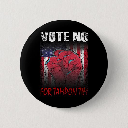 Tampon Tim Wheimer Vice-President Anti Kama Ronde Button 5,7 Cm (Voorkant)