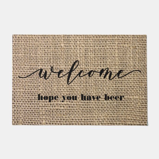 Tan Burlap kijken welkom hoop dat je bier grappig Deurmat (Voorkant)