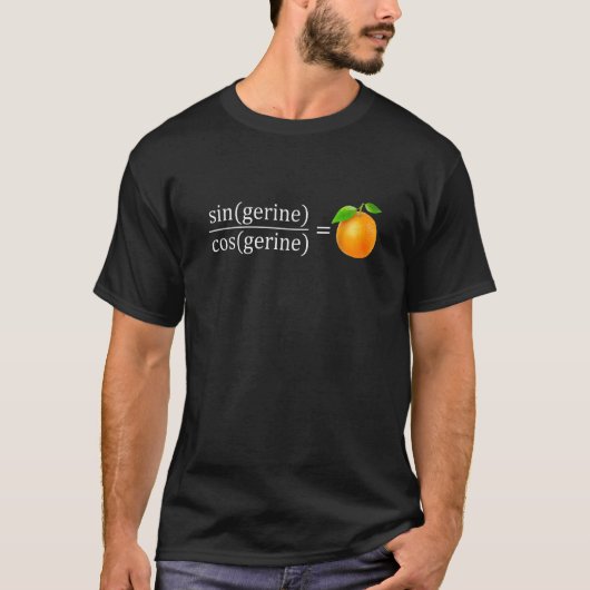 tan gerine grappige Wiskunde T-shirt (Voorkant)