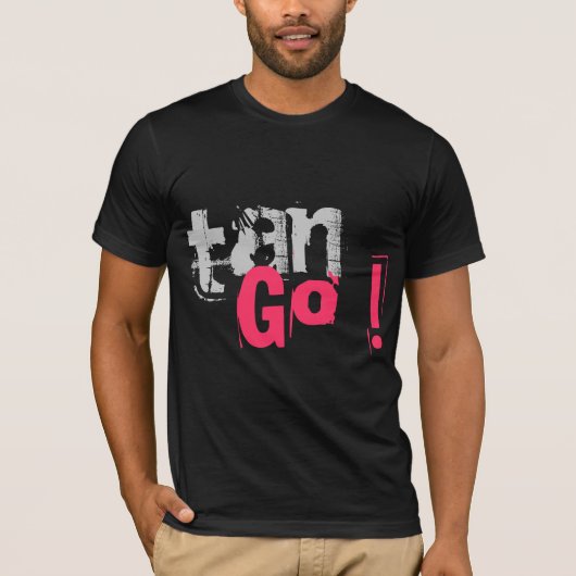 Tan Go! Tango T-shirt (Voorkant)