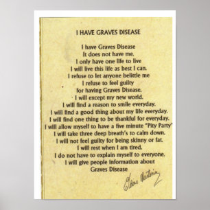Tan I have Graves Disease Poster