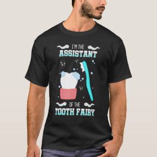 Tand Fee Assistent Tandarts Tandheelkundige Hygiën T-shirt