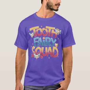 Tand Feeën Team Kostuum Tandarts Tandheelkundig As T-shirt