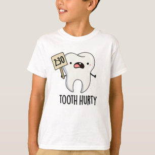 Tand Hurty Grappige Tand Pun T-shirt