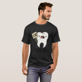 Tand Hurty Tand Pun T-shirt (Voorkant volledig)