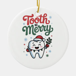 Tand moet vrolijk Tandarts Kerstmis Xmas Keramisch Ornament