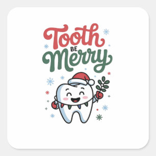 Tand moet vrolijk Tandarts Kerstmis Xmas Vierkante Sticker