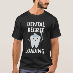 Tand Tand Student Tand Degree Laden Toekomst T-shirt