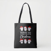Tand WORDEN VERTELD Tandheelkundige Kerstmis Floss Tote Bag (Voorkant)