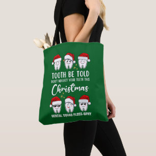 Tand WORDEN VERTELD Tandheelkundige Kerstmis Floss Tote Bag