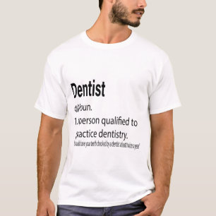 Tandarts Definitie - Iemand die een probleem oplos T-shirt