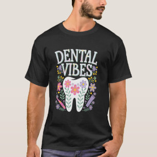 Tandarts met tandheelkundige vibraties Inspirerend T-shirt