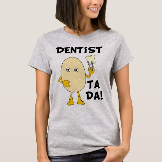 Tandarts Ta Da T-shirt (Voorkant)