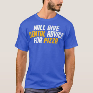 Tandarts zal tandheelkundig advies geven t-shirt