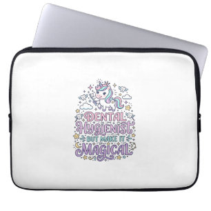 Tandartsassistent Eenhoorn maar maak het Magisch S Laptop Sleeve