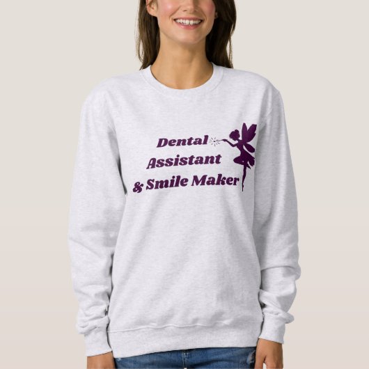 Tandartsassistent & Smile Maker Feeën Sweatshirt (Voorkant)