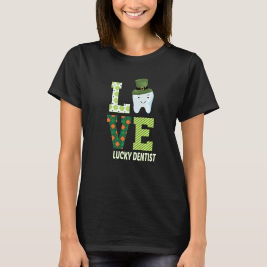 Tandartsassistent Tandarts St Patrick's Day Funny T-shirt (Voorkant)