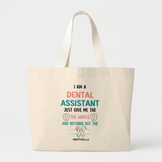 TANDARTSASSISTENTE Grappig De Helaas Hele Tand Grote Tote Bag (Voorkant)