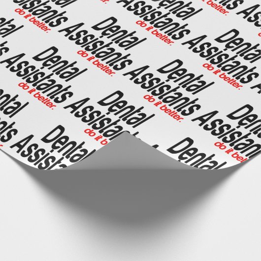 Tandartsassistenten doen het beter cadeaupapier (Hoek)